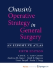 Image for Chassin&#39;s Operative Strategy in General Surgery