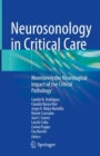 Image for Neurosonology in Critical Care: Monitoring the Neurological Impact of the Critical Pathology