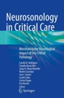 Image for Neurosonology in Critical Care : Monitoring the Neurological Impact of the Critical Pathology