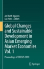 Image for Global Changes and Sustainable Development in Asian Emerging Market Economies Vol. 1