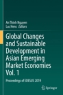 Image for Global Changes and Sustainable Development in Asian Emerging Market Economies Vol. 1 : Proceedings of EDESUS 2019