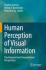 Image for Human perception of visual information  : psychological and computational perspectives
