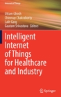 Image for Intelligent Internet of Things for Healthcare and Industry