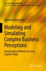 Image for Modeling and Simulating Complex Business Perceptions