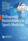 Image for Orthopaedic Biomechanics in Sports Medicine