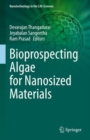 Image for Bioprospecting Algae for Nanosized Materials