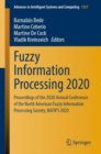 Image for Fuzzy Information Processing 2020: Proceedings of the 2020 Annual Conference of the North American Fuzzy Information Processing Society, NAFIPS 2020 : 1337