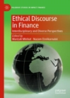 Image for Ethical discourse in finance  : interdisciplinary and diverse perspectives