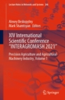 Image for XIV International Scientific Conference &quot;INTERAGROMASH 2021&quot;: Precision Agriculture and Agricultural Machinery Industry, Volume 1