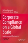 Image for Corporate Compliance on a Global Scale : Legitimacy and Effectiveness