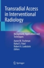 Image for Transradial Access in Interventional Radiology