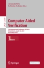 Image for Computer Aided Verification Theoretical Computer Science and General Issues: 33rd International Conference, CAV 2021, Virtual Event, July 20-23, 2021, Proceedings, Part I