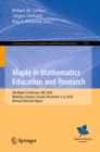 Image for Maple in Mathematics Education and Research: 4th Maple Conference, MC 2020, Waterloo, Ontario, Canada, November 2-6, 2020, Revised Selected Papers : 1414