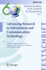 Image for Advancing Research in Information and Communication Technology: IFIP&#39;s Exciting First 60+ Years, Views from the Technical Committees and Working Groups