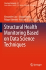 Image for Structural Health Monitoring Based on Data Science Techniques