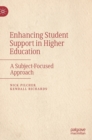 Image for Enhancing student support in higher education  : a subject-focused approach