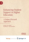 Image for Enhancing Student Support in Higher Education : A Subject-Focused Approach