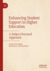 Image for Enhancing student support in higher education  : a subject-focused approach
