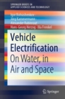 Image for Vehicle Electrification: On Water, in Air and Space