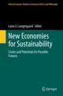 Image for New Economies for Sustainability : Limits and Potentials for Possible Futures