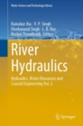 Image for River Hydraulics: Hydraulics, Water Resources and Coastal Engineering Vol. 2