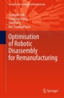 Image for Optimisation of Robotic Disassembly for Remanufacturing