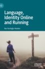 Image for Language, Identity Online and Running