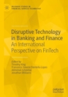 Image for Disruptive Technology in Banking and Finance : An International Perspective on FinTech