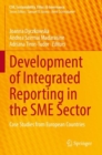 Image for Development of Integrated Reporting in the SME Sector : Case Studies from European Countries