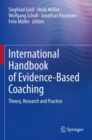 Image for International handbook of evidence-based coaching  : theory, research and practice