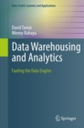 Image for Data Warehousing and Analytics: Fueling the Data Engine