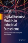 Image for Digital Business Models in Industrial Ecosystems: Lessons Learned from Industry 4.0 Across Europe