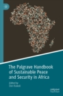 Image for The Palgrave handbook of sustainable peace and security in Africa