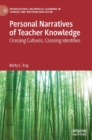 Image for Personal Narratives of Teacher Knowledge