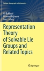 Image for Representation Theory of Solvable Lie Groups and Related Topics