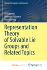 Image for Representation Theory of Solvable Lie Groups and Related Topics