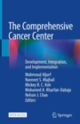 Image for The Comprehensive Cancer Center : Development, Integration, and Implementation