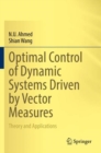 Image for Optimal control of dynamic systems driven by vector measures  : theory and applications