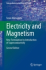 Image for Electricity and Magnetism : New Formulation by Introduction of Superconductivity