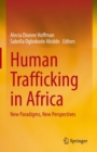 Image for Human Trafficking in Africa: New Paradigms, New Perspectives