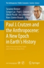Image for Paul J. Crutzen and the Anthropocene:  A New Epoch in Earth’s History