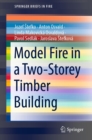 Image for Model Fire in a Two-Storey Timber Building