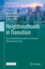 Image for Neighbourhoods in Transition: Brownfield Regeneration in European Metropolitan Areas