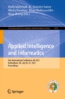 Image for Applied Intelligence and Informatics: First International Conference, AII 2021, Nottingham, UK, July 30-31, 2021, Proceedings : 1435