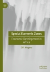 Image for Special Economic Zones: Economic Development in Africa