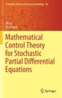 Image for Mathematical Control Theory for Stochastic Partial Differential Equations