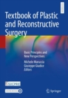 Image for Textbook of plastic and reconstructive surgery  : basic principles and new perspectives