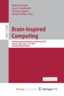 Image for Brain-Inspired Computing : 4th International Workshop, BrainComp 2019, Cetraro, Italy, July 15-19, 2019, Revised Selected Papers