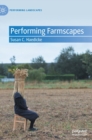 Image for Performing Farmscapes