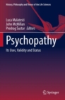 Image for Psychopathy : Its Uses, Validity and Status